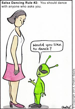 Salsa Dancing Rule #2:  You should dance with anyone who asks you.  A short, alien asking a tall lady 'Would you like to dance?'